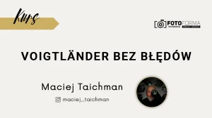 Voigtländer bez błędów: jak wybrać obiektyw?